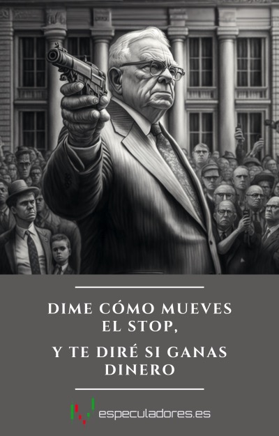 Portada de Dime cómo mueves el stop, y te diré si ganas dinero